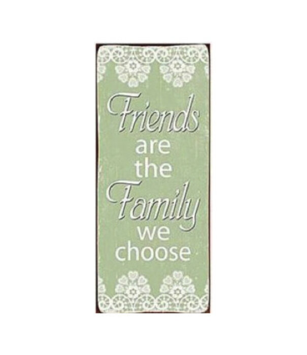 Jelly Jazz sign - friends are the family we choose