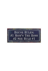 La Finesse bord - house rules 2 mom is the boss