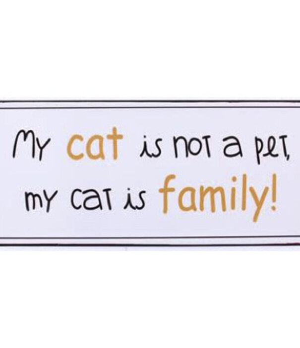 Jelly Jazz metal sign - my cat is family