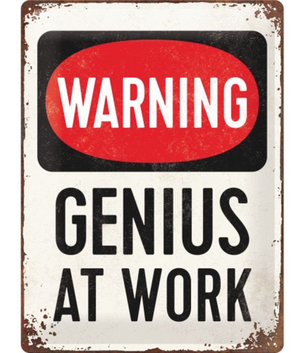 Nostalgic Art metal sign - 30x40 - warning genius at work