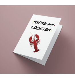 card - you're my lobster