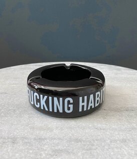 ashtray - f*cking habit