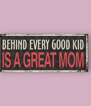 sign - behind every good kid