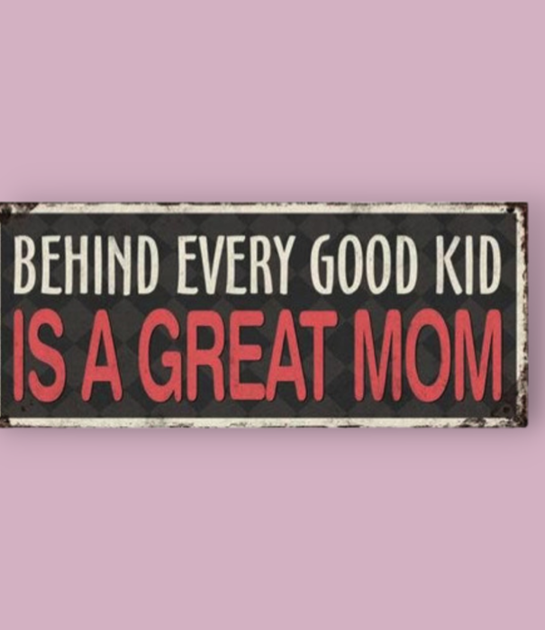 Jelly Jazz hanging sign - behind every good kid is a great mom