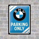 tin sign - 15x20 - BMW parking only