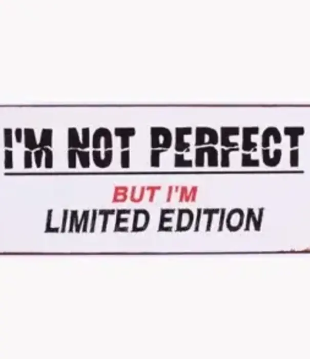 Jelly Jazz metal sign - I'm not perfect