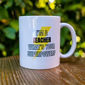 drinking cup - I'm a teacher