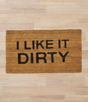 doormat - I like it dirty