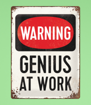 sign - 30x40 - warning genius