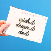 wall quote - wish it dream it do it (black)