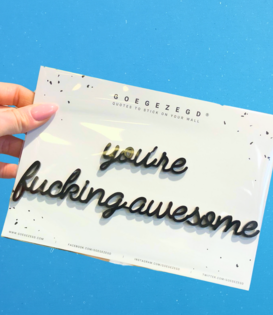 wall quote - you're fucking awesome (black)