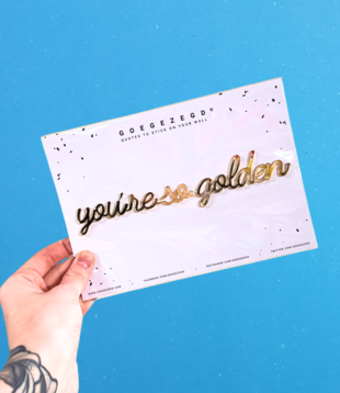 muurquote - you're so golden (goud)