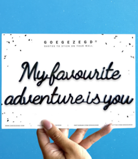 muurquote - my favourite adventure is you (zwart)