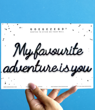 wall quote - my favourite adventure is you (black)