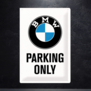 sign - 20x30 - BMW parking only