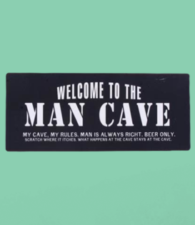 sign - welcome to the man cave