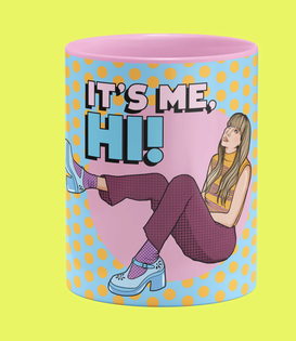 mug - it's me, hi