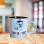 drinking cup  - coffee first