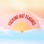 textile fan - f*cking hot flashes
