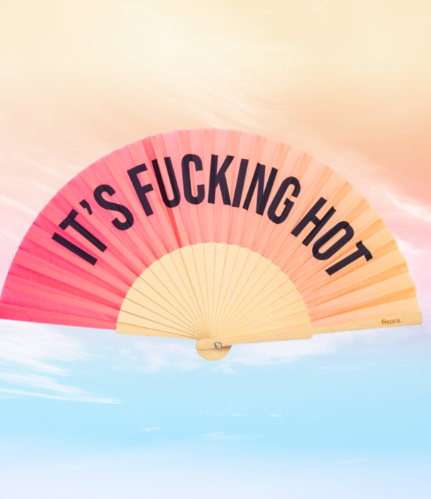 Fisura textile fan - Its fucking hot (sunset gradient)