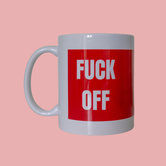 mug - fuck off