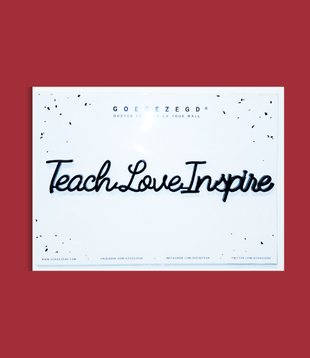 quote - teach love inspire