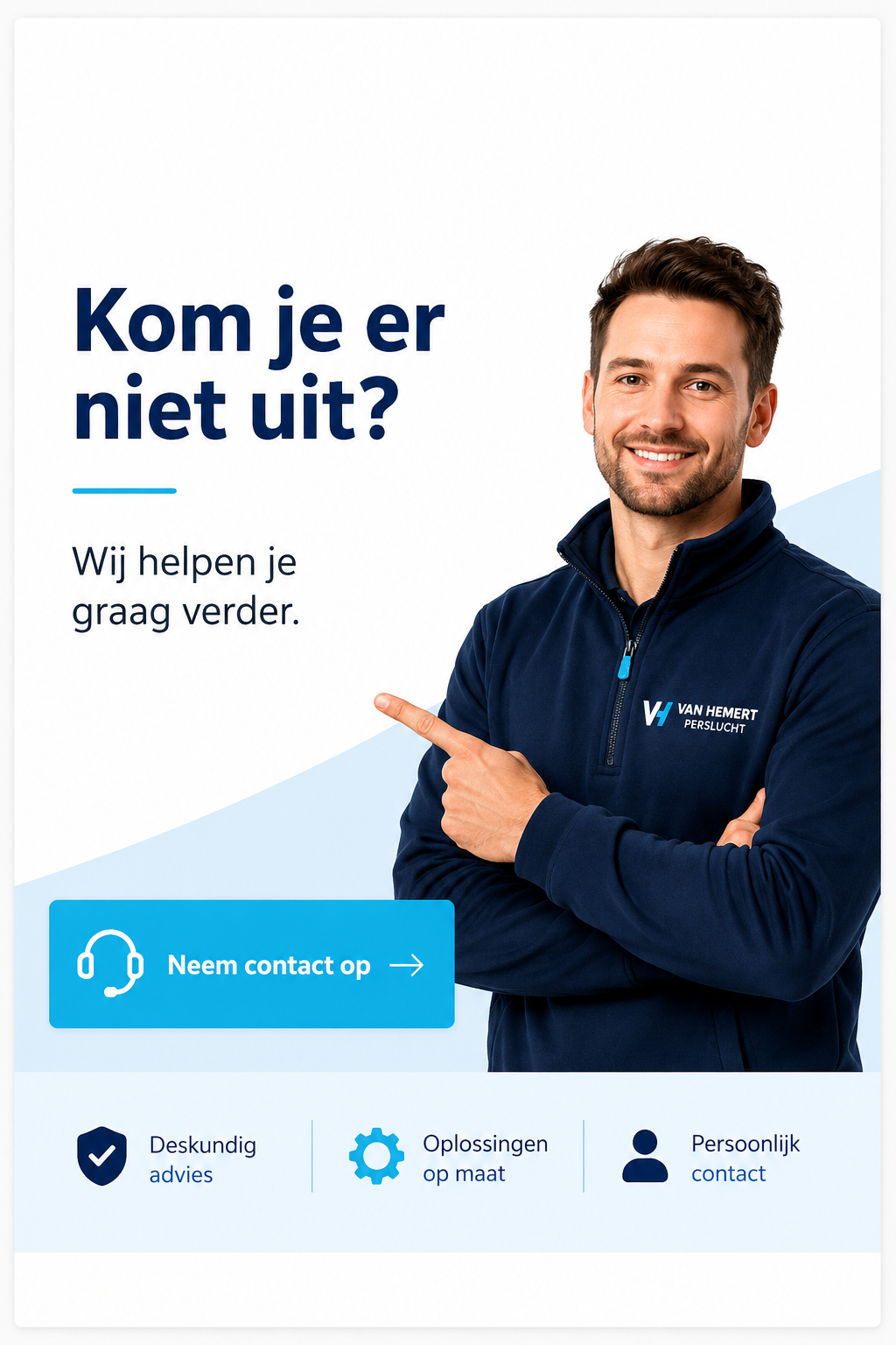 Kom je er niet uit? Wij helpen je graag verder.