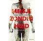 Matthew Cave 1 - Meisje zonder huid
