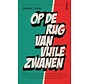 Op de rug van vuile zwanen