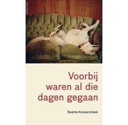 Voorbij waren al die dagen gegaan