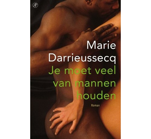 Je moet veel van mannen houden