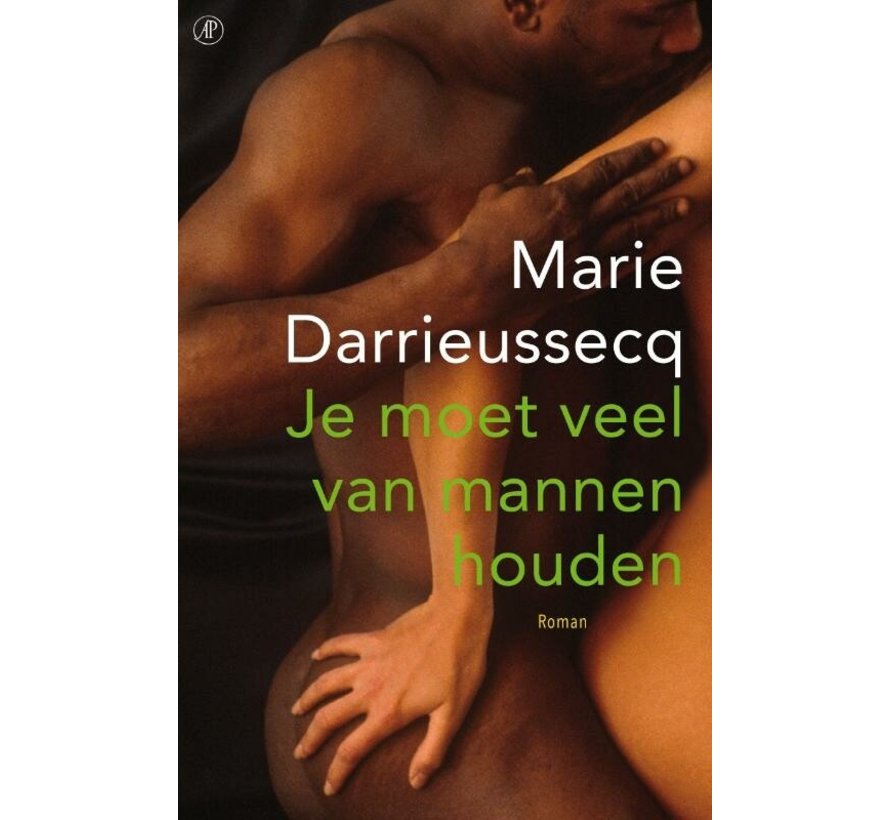 Je moet veel van mannen houden
