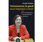 Vertrouwen is goed maar begrijpen is beter