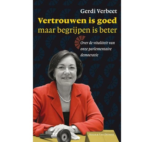 Vertrouwen is goed maar begrijpen is beter