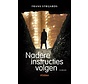 Nadere instructies volgen
