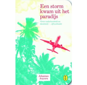 Een storm kwam uit het paradijs