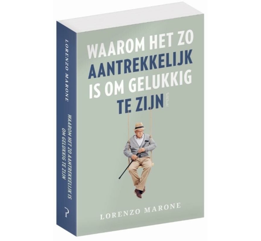 Waarom het zo aantrekkelijk is om gelukkig te zijn