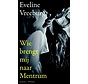 Wie brengt mij naar Mentrum