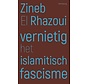 Vernietig het islamitisch fascisme