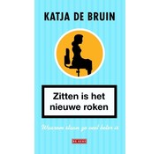 Zitten is het nieuwe roken