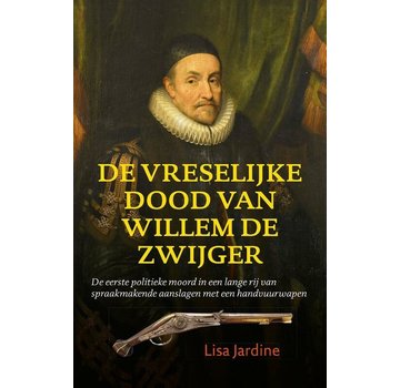 Keerpunten in de geschiedenis - De vreselijke dood van Willem de Zwijger