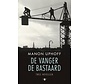 De vanger ; de bastaard