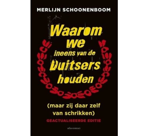 Waarom we ineens van de Duitsers houden (maar zij daar zelf van schrikken)