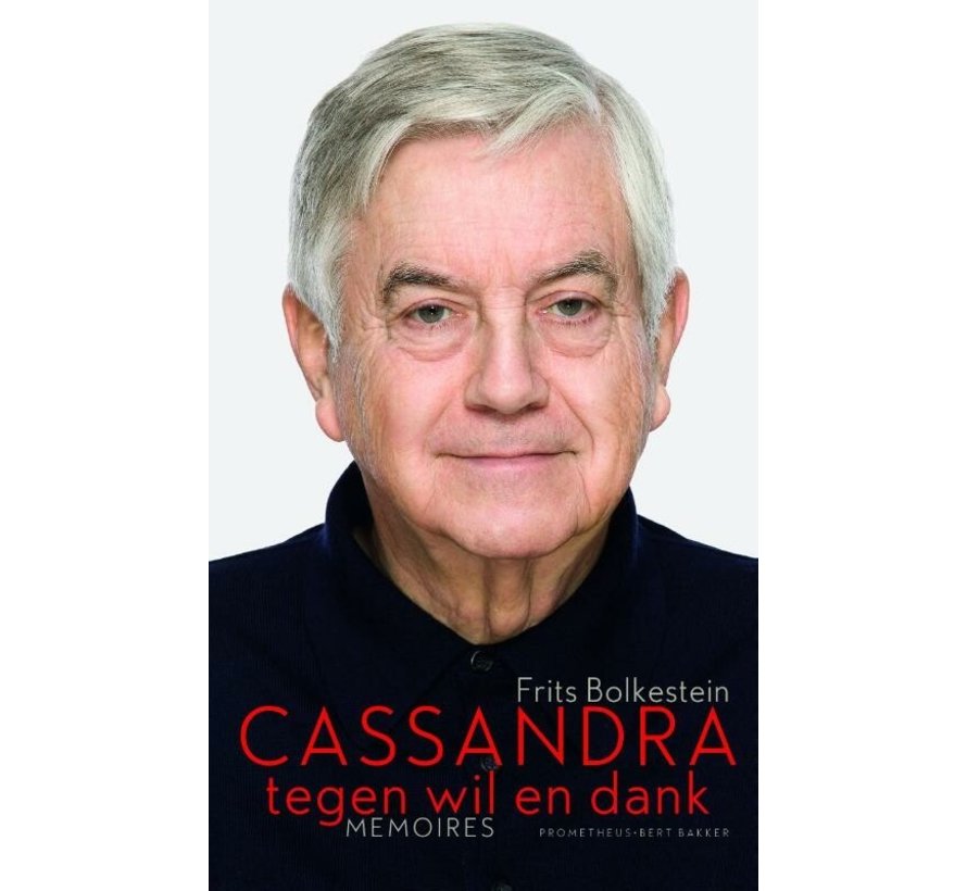 Cassandra tegen wil en dank