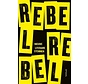 Rebel, rebel