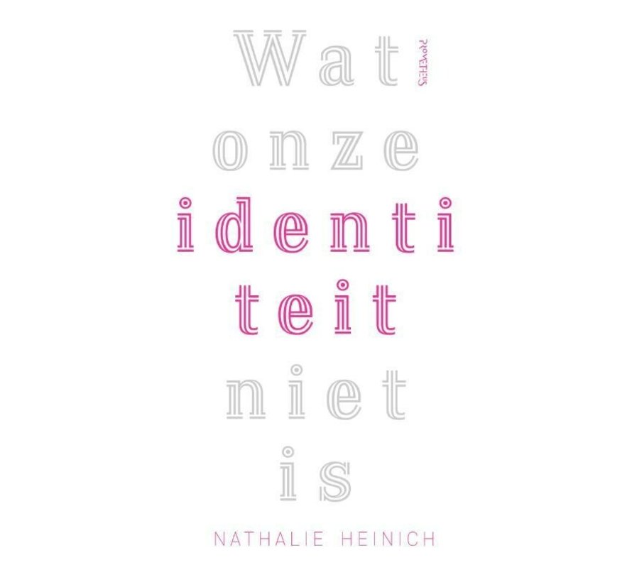 Wat onze identiteit niet is