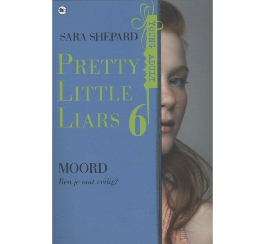 Pretty little liars 6 - Moord