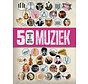 50 dingen die je moet weten - Muziek