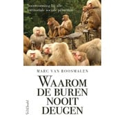 Waarom de buren nooit deugen