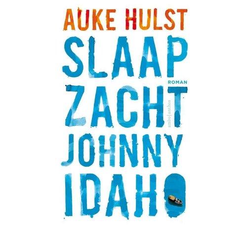 Slaap zacht, Johnny Idaho